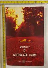 WU MING 2 GUERRA AGLI UMANI