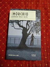 LA CREUZA DEGLI ULIVI  di B. MORCHIO ed. CORRIERE DELLA SERA      BIL 1325