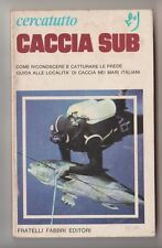 Cercatutto: Caccia sub - Fabbri
