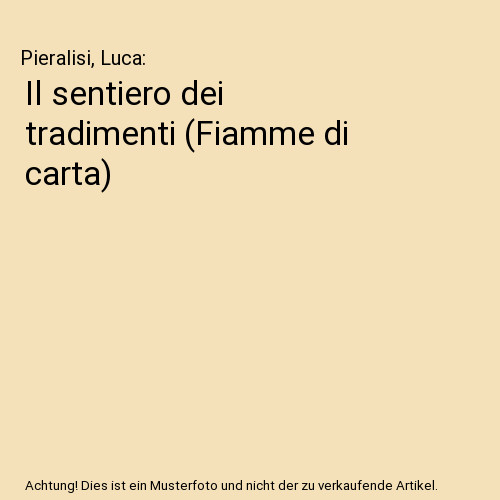 Sentiero dei tradimenti - dei,