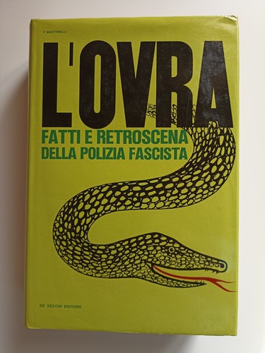 Ovra fatti retroscena - l'ovra,