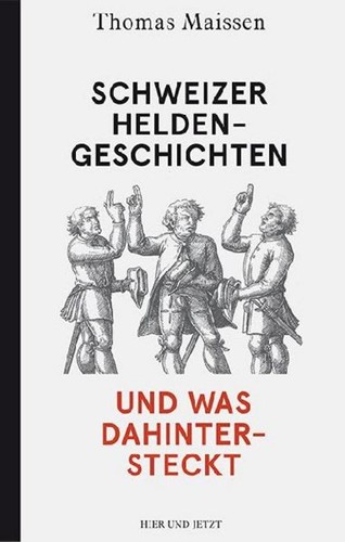 Schweizer heldengeschichten - schweizer,