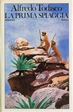 Todisco,Alfredo. - La prima spiaggia. 