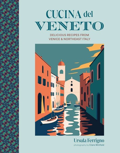 Cucina del veneto delicious - veneto:,