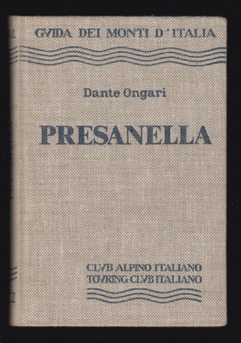 Guida monti presanella - monti,
