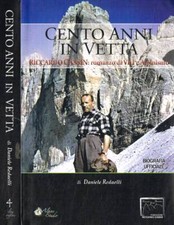 Cento anni in vetta. Riccardo