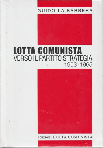 Lotta comunista verso - lotta,