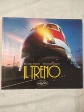 libro ferroviario "Il Treno" di Massimo Ferrari e Emanuele Lazzati 