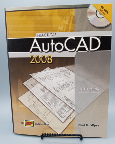 Practical autocad 2008 - practical, paul