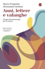 ANNI, LETTERE E VALANGHE  -
