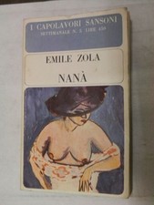 NANA Emile Zola Sansoni I capolavori 5 1965 libro romanzo narrativa racconto di