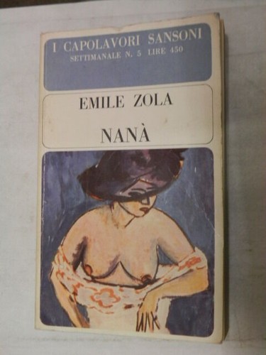 Nana emile zola sansoni - nana,