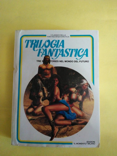 Trilogia fantastica tre - trilogia,