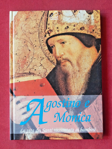 Agostino monica vita - vita, dei