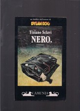 Nero di Tiziano Sclavi ( Dylan Dog ) prima edizione anno 1992 Camunia ottimo