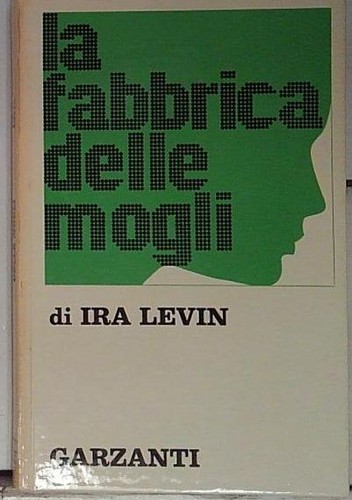 Levin fabbrica delle mogli - la,