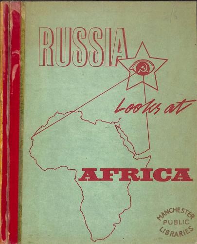 Russia looks africa - russia, africa: