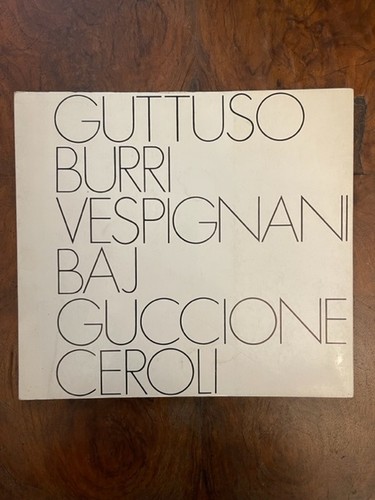 Guttuso burri vespignani baj - vespignani,