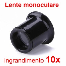 Lente monoculare monocolo ingrandimento x10 orefice orologiaio magnifier ITALIA 
