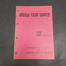 Libretto caratteristiche tecniche auto Alfa Romeo Giulia 1300 Super. Strappo