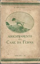 Delfino - Addestramento del Cane da Ferma - II Edz. 1931 Reale Genova - Caccia