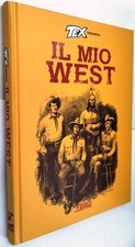 Tex presenta Il mio West -