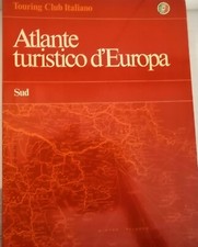 Atlante turistico d'Europa. Sud - Touring Club Italiano 1984 Prima edizione
