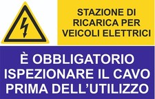 CARTELLO SEGNALETICO - STAZIONE RICARICA PER VELICOLI ELETTRICI OBBLIG - segnale
