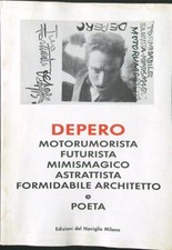 DEPERO MOTORUMORISTA FUTURISTA
