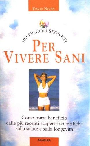 100 piccoli segreti per - , vivere