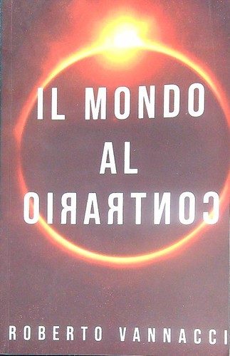 Mondo contrario vannacci - il,