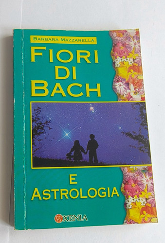 Fiori bach astrologia - astrologia,