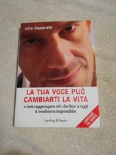 LA TUA VOCE PUÒ CAMBIARTI LA VITA Ciro Imparato SPERLING & KUPFER con CD