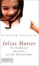 Julias Mutter. Ein Kinderarzt