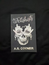 Fetishists by A. S. Coomer