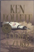 Codice a zero	  Ken Follett
