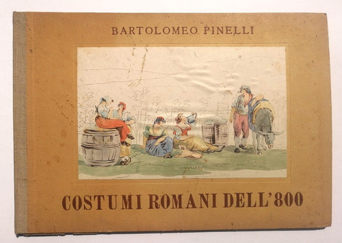 Bartolomeo pinelli costumi - pinelli,