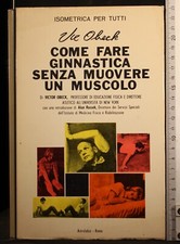 COME FARE GINNASTICA SENZA MUOVERE UN MUSCOLO. VICTOR OBECH. ASTROLABIO.