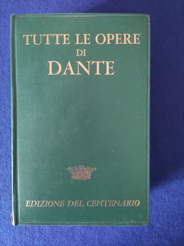 Tutte opere dante - le,