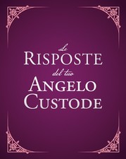 Le risposte del tuo angelo