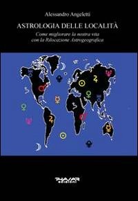 Astrologia delle località - astrologia,