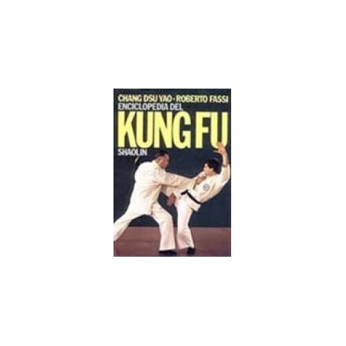 Libro enciclopedia del kung - kung, fu