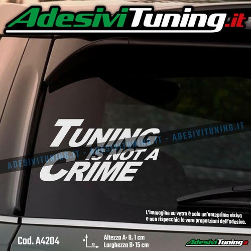 Adesivo tuning not crime - adesivo,