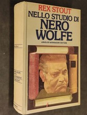 Rex Stout - Nello studio di Nero Wolfe - Omnibus gialli Mondadori 1988