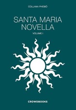 Santa Maria Novella. Vol. 1 -