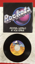 ROCKETS : ASTRAL WORLD/IF YOU DRIVE  45 giri RPM- 7"  VINYL- VINILE- nuovo -new