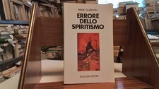 R. Guenon ERRORE DELLO SPIRITISMO, 1a ed. Rusconi 1974, 23n25