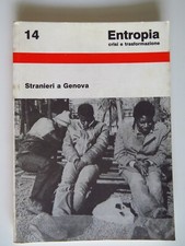 Stranieri a Genova Volume 14 - Entropia crisi e trasformazione -  1987