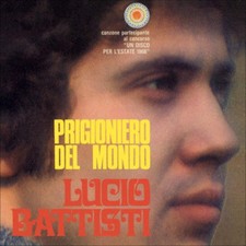 Lucio Battisti - Prigioniero Del Mondo  Balla Linda [Vinile 7 pollici - 45 Giri]