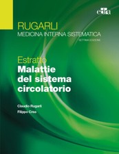 Rugarli. Medicina interna sistematica. Estratto: Malattie del sistema circ...